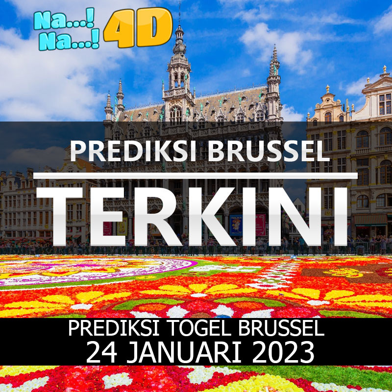 Prediksi Togel Brussel Hari Ini, Prediksi Brs 24 Januari 2023