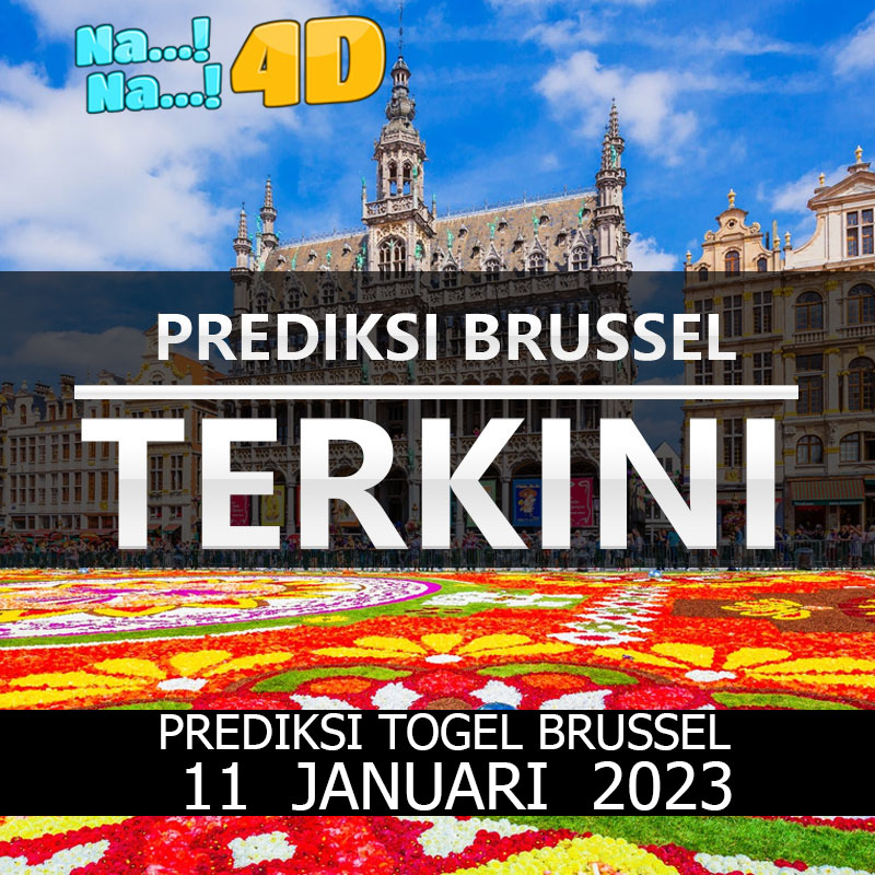 Prediksi Togel Brussel Hari Ini, Prediksi Brs 11 Januari 2023