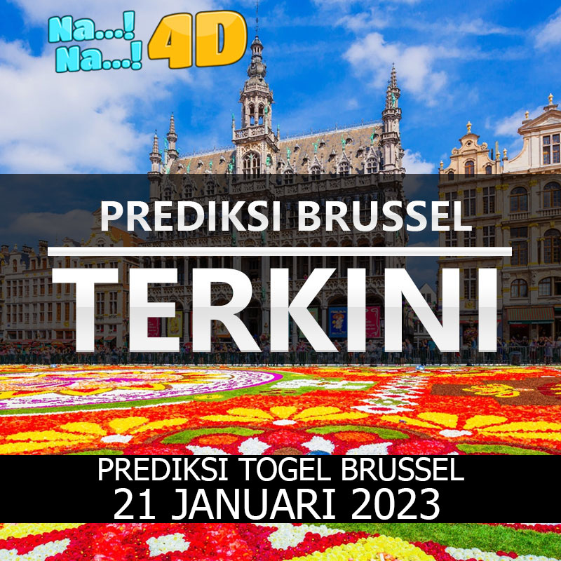 Prediksi Togel Brussel Hari Ini, Prediksi Brs 21 Januari 2023