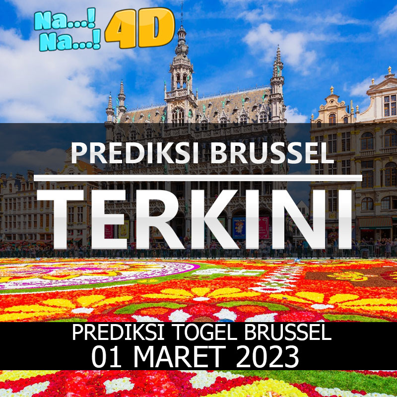 Prediksi Togel Brussel Hari Ini, Prediksi Brs 01 Maret 2023