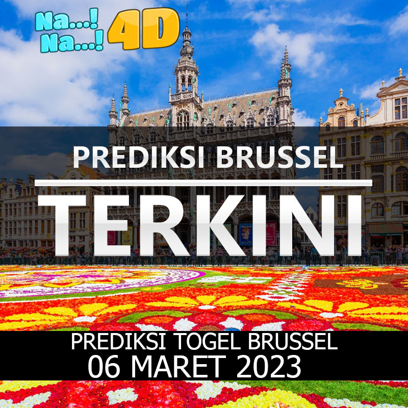 Prediksi Togel Brussel Hari Ini, Prediksi Brs 06 Maret 2023