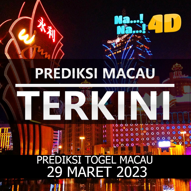 Prediksi Togel Toto Macau Hari Ini, Prediksi Macau 29 Marer 2023