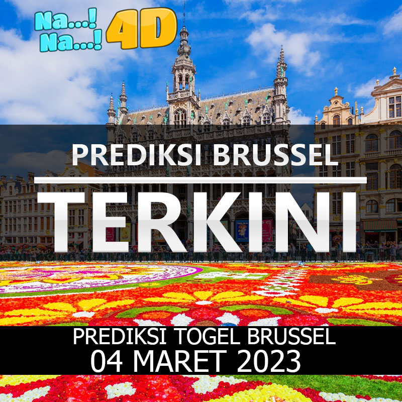 Prediksi Togel Brussel Hari Ini, Prediksi Brs 04 Maret 2023