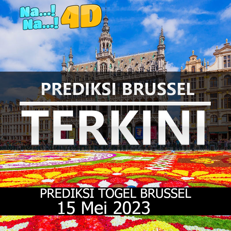 Prediksi Togel Brussel Hari Ini, Prediksi Brs 15 MEI 2023