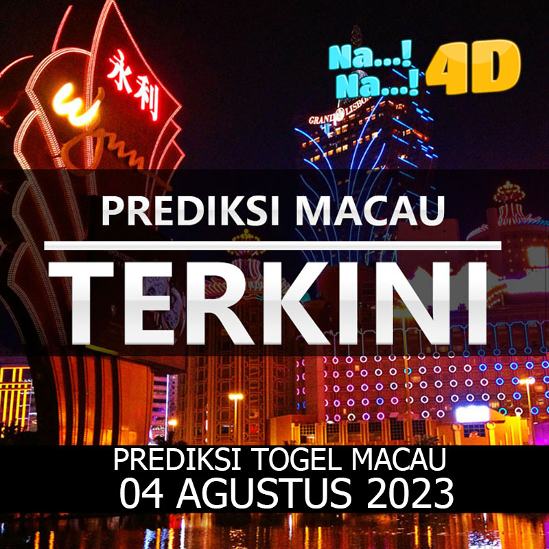 Prediksi Togel Toto Macau Hari Ini, Prediksi Macau 04 Agustus 2023