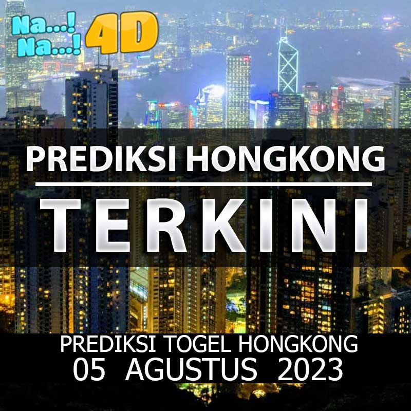 Prediksi Togel Hongkong Hari Ini, Prediksi 05 Agustus 2023