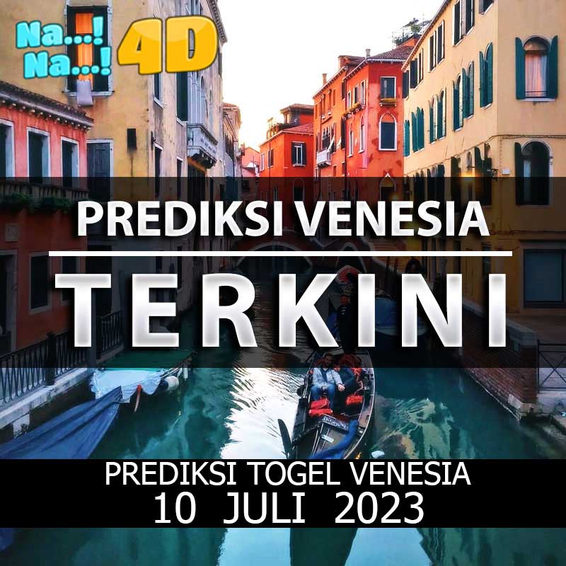 Prediksi Togel Venesia hari ini tanggal 10 juli 2023. Prediksi Vns ini bisa anda mainkan di 4D, 3D, 2D, Colok bebas dan jitu, bbfs, bb & prize 123.