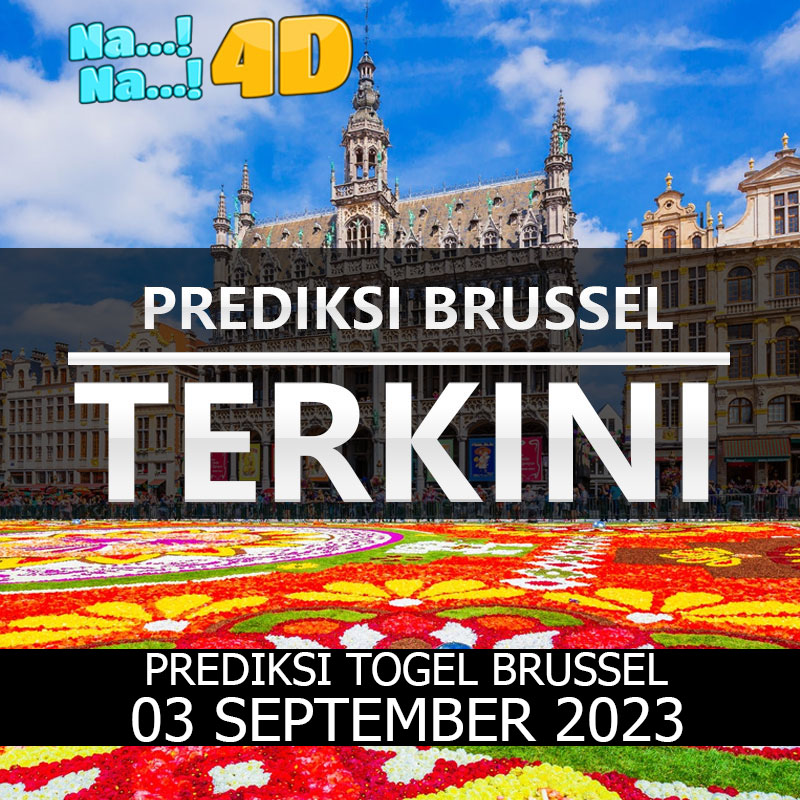 Prediksi Togel Brussel Hari Ini, Prediksi Brs 03 SEPTEMBER 2023