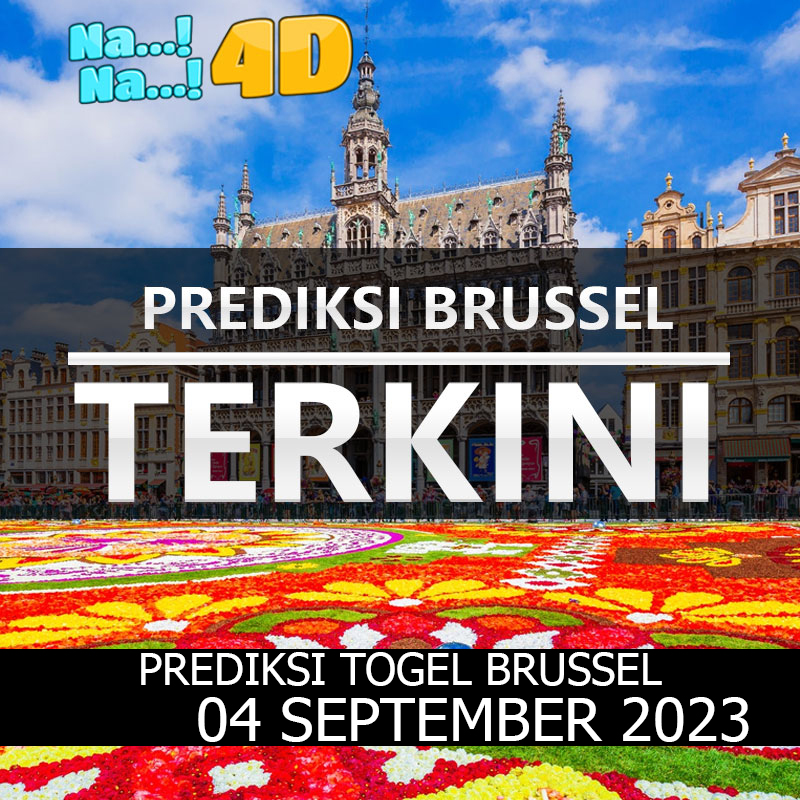 Prediksi Togel Brussel Hari Ini, Prediksi Brs 05 SEPTEMBER 2023