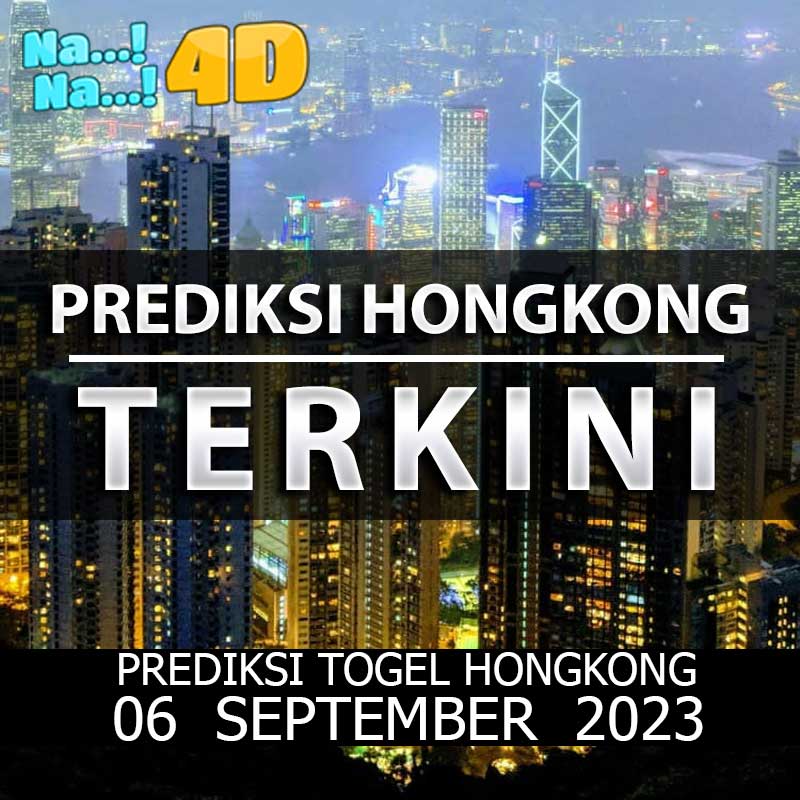 Prediksi Togel Hongkong Hari Ini, Prediksi 06 SEPTEMBER 2023