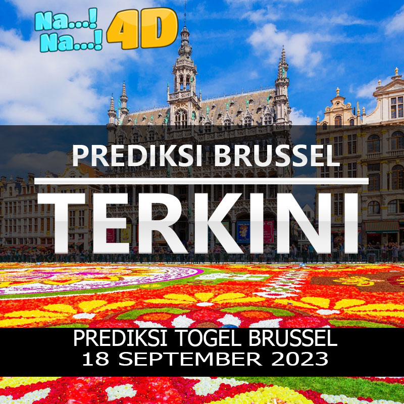 Prediksi Togel Brussel Hari Ini, Prediksi Brs 18 SEPTEMBER 2023