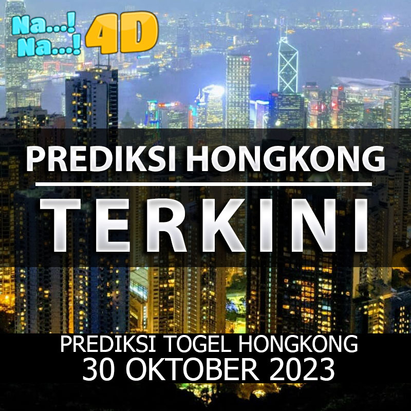 Prediksi Togel Hongkong Hari Ini, Prediksi 30 OKTOBER 2023