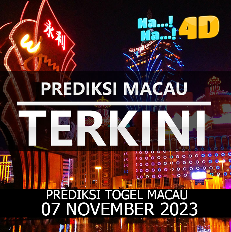 Prediksi Togel Toto Macau Hari Ini, Prediksi Macau 07 November 2023