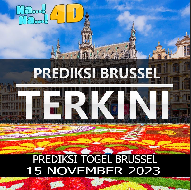 Prediksi Togel Brussel Hari Ini, Prediksi Brs 15 November 2023