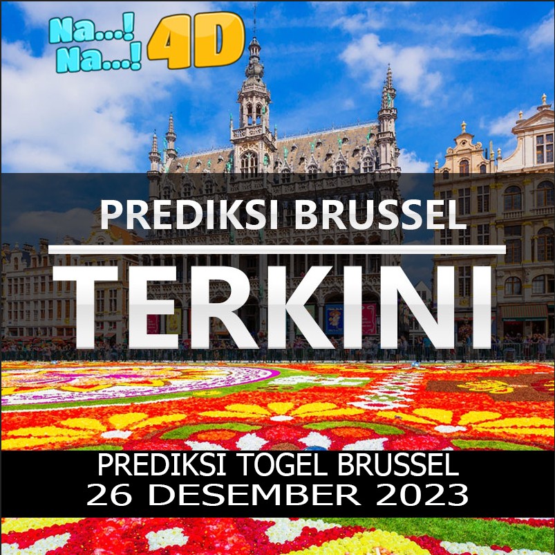 Prediksi Togel Brussel Hari Ini, Prediksi Brs 26 desember 2023