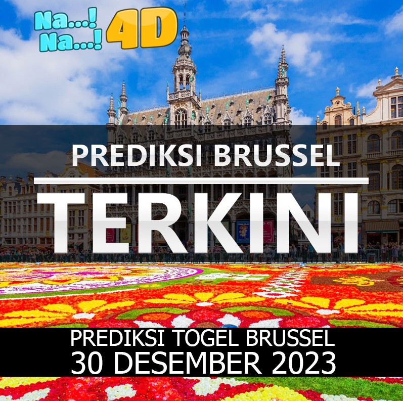 Prediksi Togel Brussel Hari Ini, Prediksi Brs 30 desember 2023