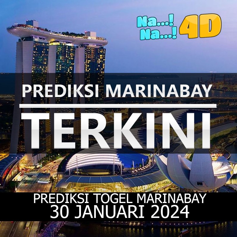 Prediksi Togel Marinabay Hari Ini, Prediksi Mrb 30 Januari 2024