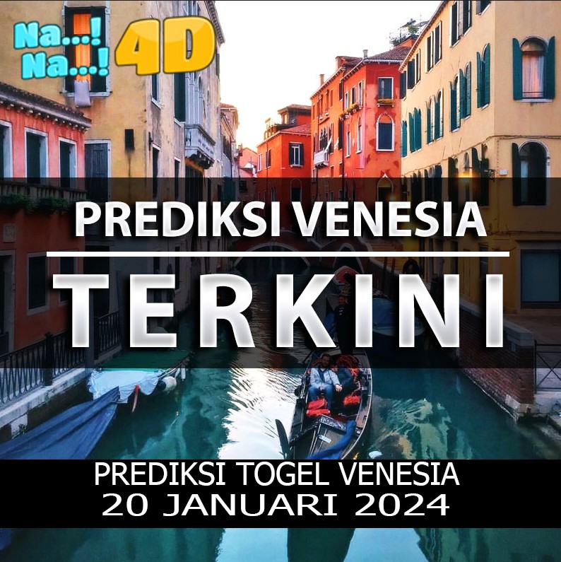 Prediksi Togel Venesia hari ini tanggal 20 Januari 2024. Prediksi Vns ini bisa anda mainkan di 4D, 3D, 2D, Colok bebas dan jitu, bbfs, bb & prize 123.