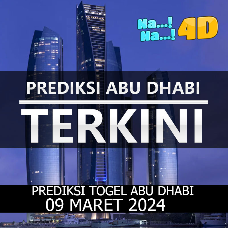 prediksi Togel Abudhabi hari ini tanggal 09 Maret 2024 mainkan di 4D, 3D, 2D, Colok bebas dan jitu, bbfs, bb & prize 123.