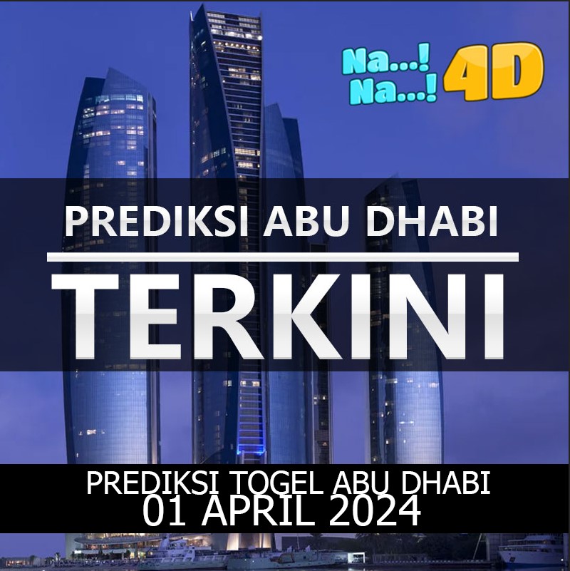 prediksi Togel Abudhabi hari ini tanggal 01 April 2024 mainkan di 4D, 3D, 2D, Colok bebas dan jitu, bbfs, bb & prize 123.