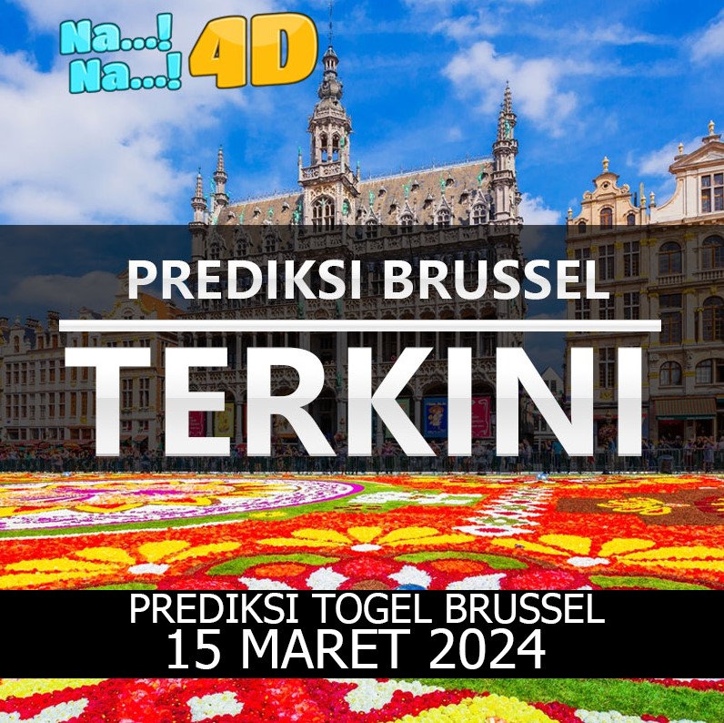 Prediksi Togel Brussel Hari Ini, Prediksi Brs 15 Maret 2024