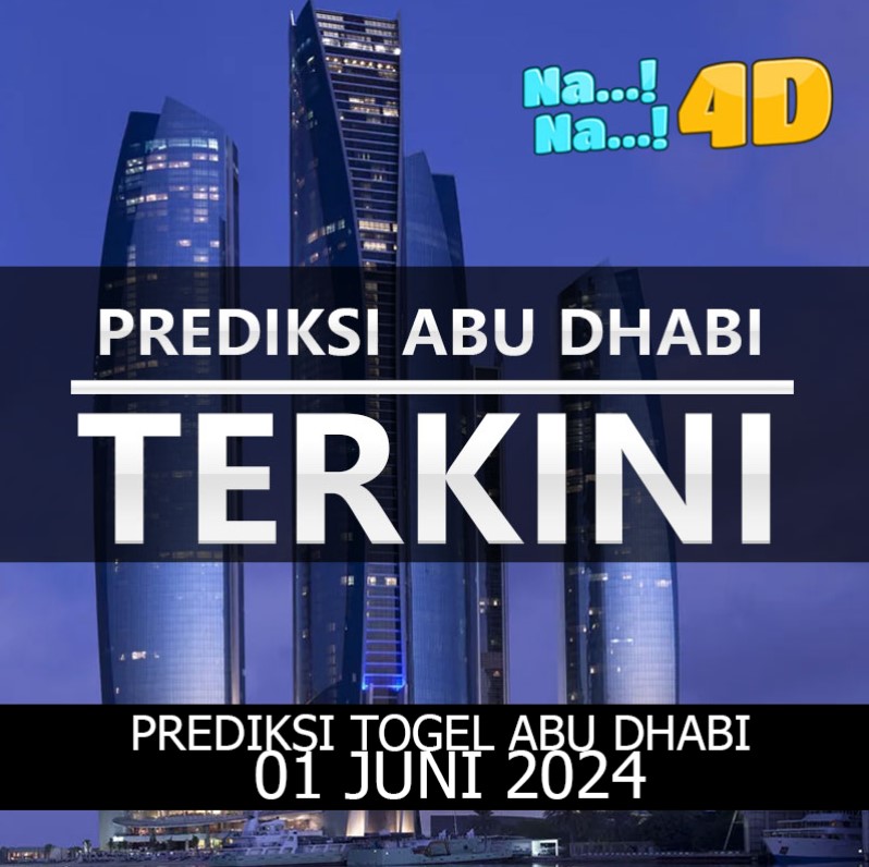 prediksi Togel Abu dhabi hari ini tanggal 01 Juni 2024 mainkan di 4D, 3D, 2D, Colok bebas dan jitu, bbfs, bb & prize 123.