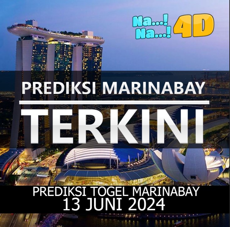 Prediksi Togel Marinabay Hari Ini, Prediksi Mrb 13 Juni 2024