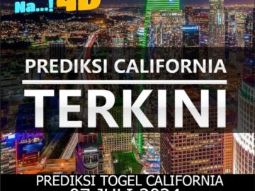 Prediksi Togel California Hari Ini, Prediksi 07 July 2024