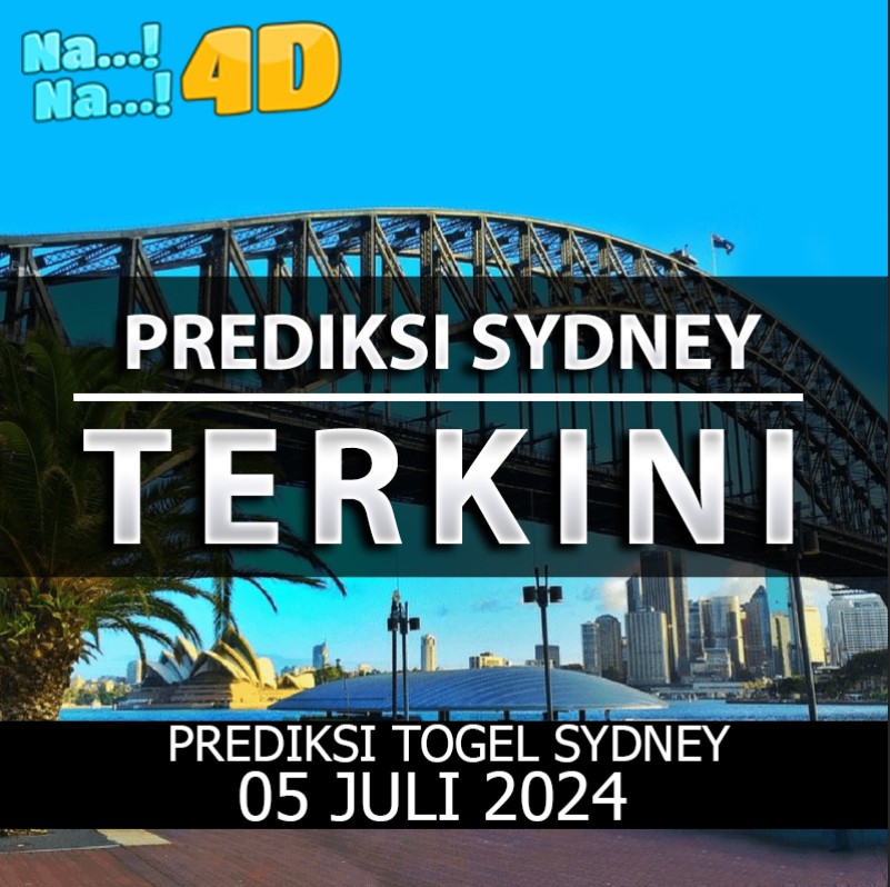 Prediksi Togel Sydney Hari Ini, Prediksi 05 July 2024