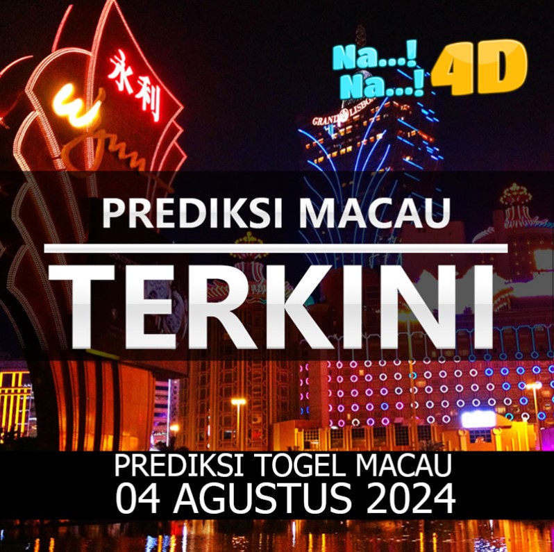 Prediksi Togel Toto Macau Hari Ini, Prediksi 04 Agustus 2024